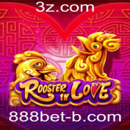 RoosterInLove: Um Jogo de Estratégia e Aventura para 888bet VIP