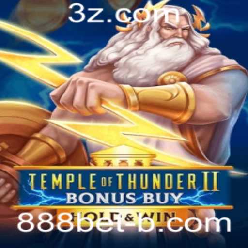 Descubra o Fascinante Mundo de TempleofThunderIIBonusBuy no 888bet VIP